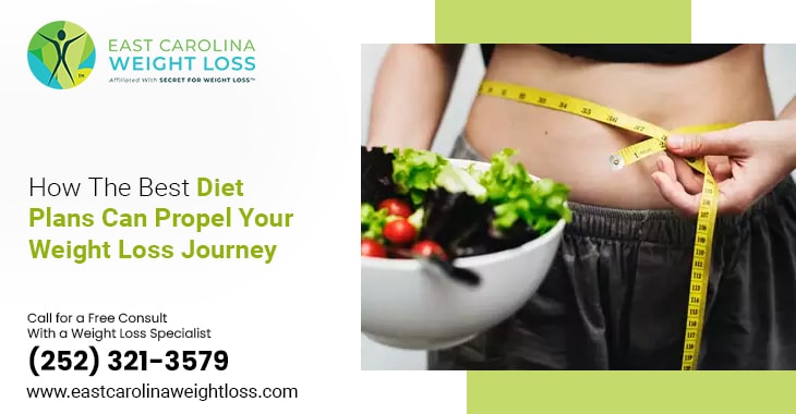 How The Best Diet Plans Can Propel Your Weight Loss Journey