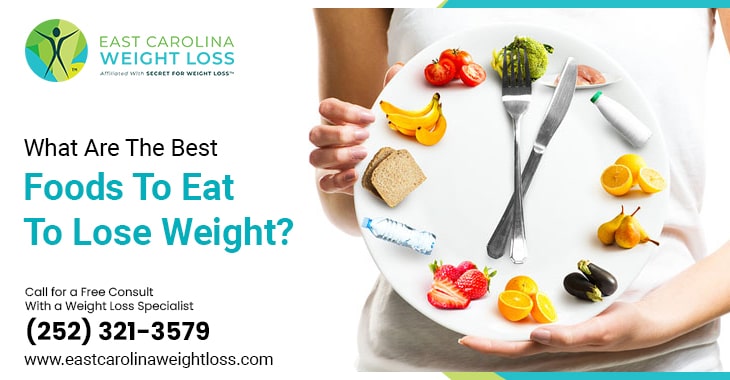 What Are The Best Foods To Eat To Lose Weight?