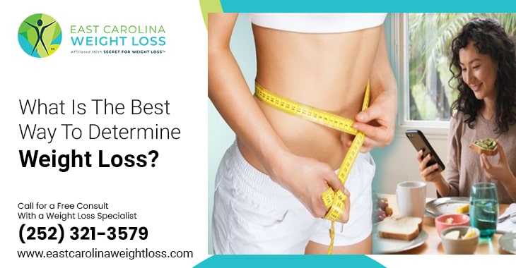 What Is The Best Way To Determine Weight Loss?