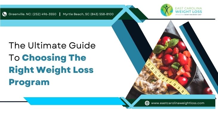 The Ultimate Guide To Choosing The Right Weight Loss Program